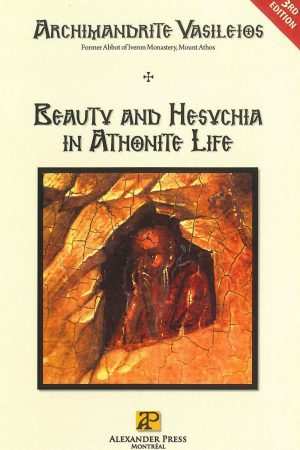 Beauty and hesychia in Athonite Life