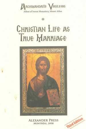 Christian Life as True Marriage