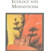 Ecology and Monasticism
