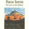Hagia Sophia, the light of our history
