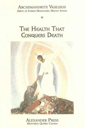 The Health that Conquers Death